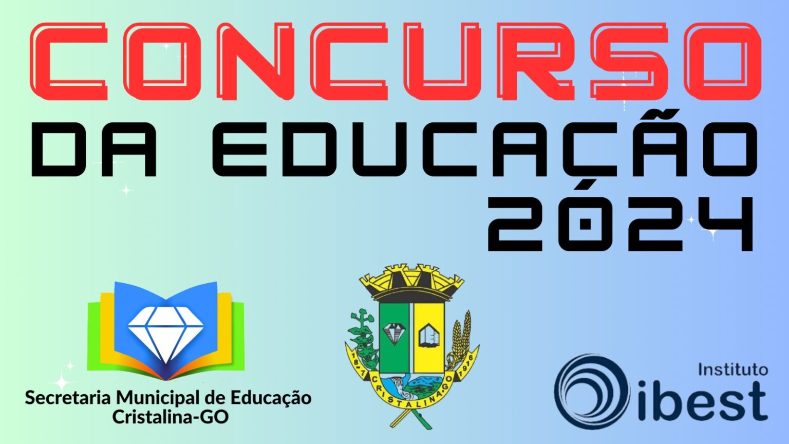 CONCURSO PÚBLICO EDUCAÇÃO 2024 - Prefeitura Municipal de Cristalina